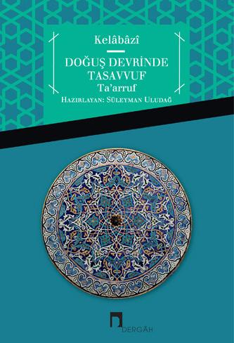 Doğuş Devrinde Tasavvuf Ta'arruf
