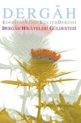 Dergâh Hikâyeleri Güldestesi