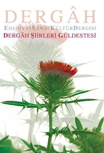 Dergâh Şiirleri Güldestesi