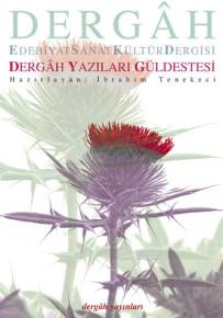 Dergâh Yazıları Güldestesi