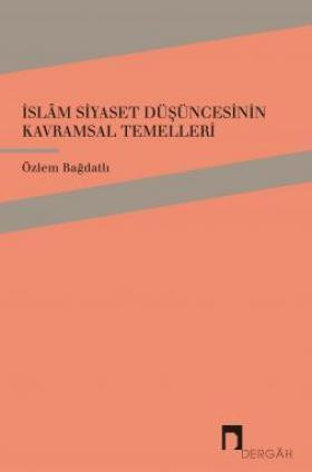 Conceptual Foundations of Islamic Political Thought