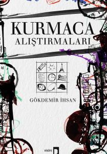 Kurmaca Alıştırmaları [Exercices de Fiction]