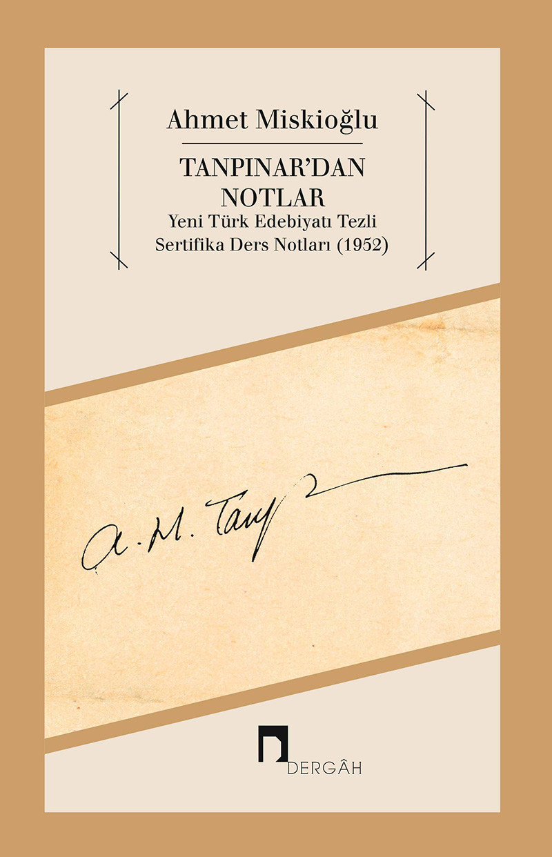 Notes From Tanpinar: Certified Course Notes (1952)