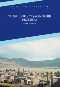 Türkülerde Yaşayan Şehir: Erzurum