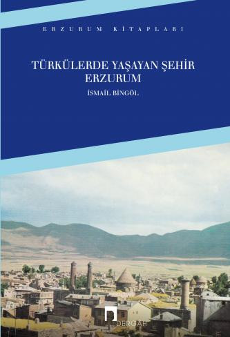 Türkülerde Yaşayan Şehir: Erzurum