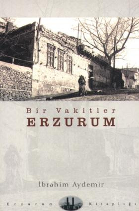 Bir Vakitler Erzurum