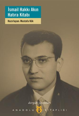 İsmail Hakki Akin Memory Book