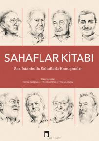 Sahaflar Kitabı: Son İstanbullu Sahaflarla Konuşmalar