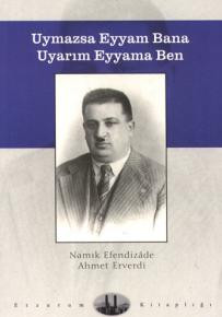 Uymazsa Eyyam Bana, Uyarım Eyyama Ben