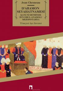 Le Voyage de Monsieur d’Aramon, Ambassadeur pour le Roy en Levant, 1566