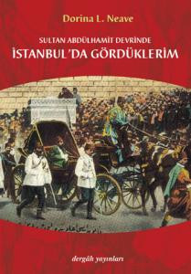 What I Saw in Istanbul in the Period of Sultan Abdulhamit