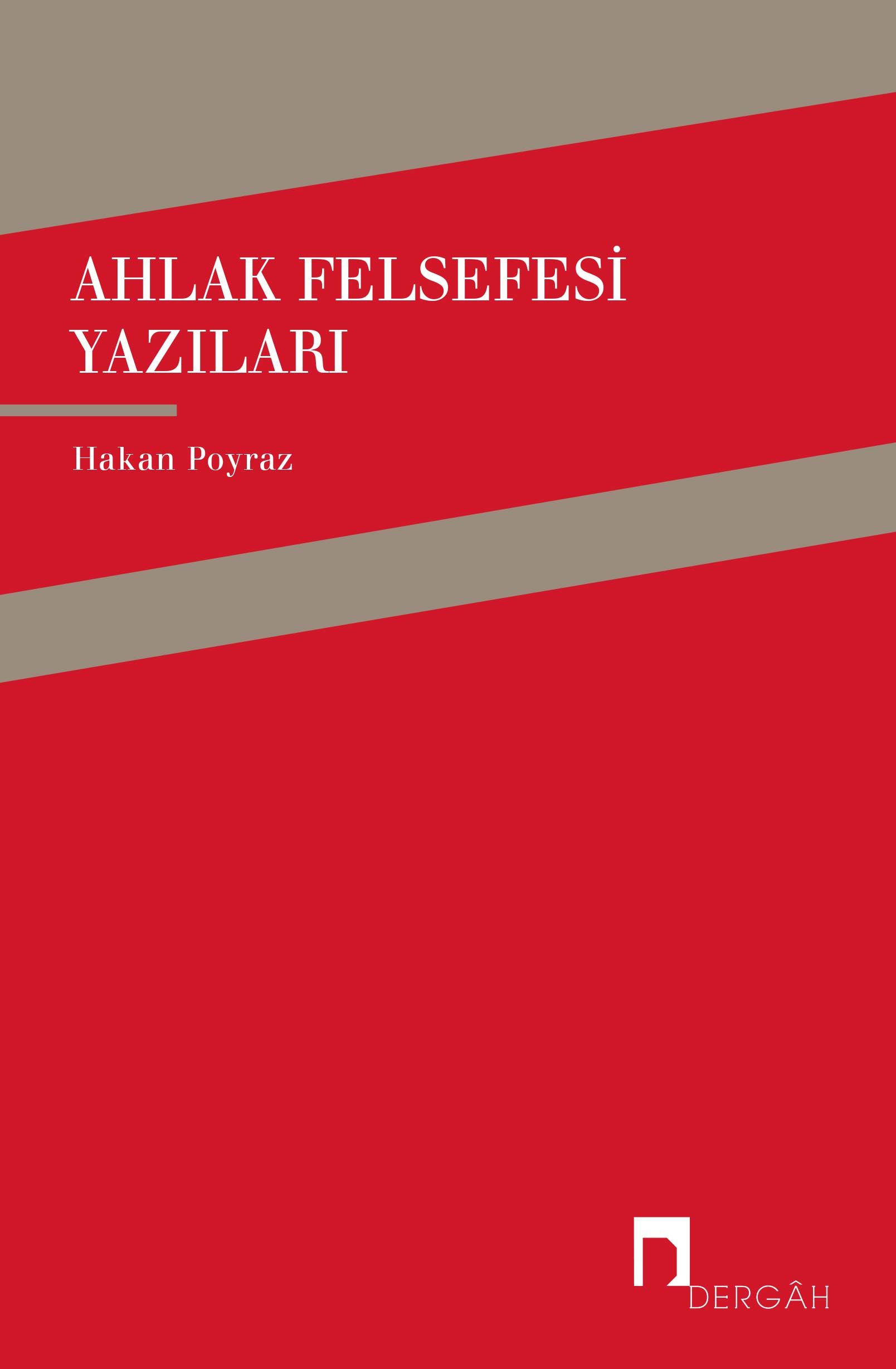 Ahlâk Felsefesi Yazıları