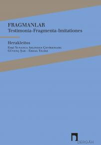Heraclitus: Fragments, Testimonia-Fragmenta-Imitationes