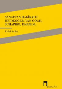 From Art to Truth: Van Gogh, Heidegger, Schapiro, Derrida