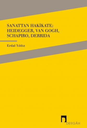 From Art to Truth: Van Gogh, Heidegger, Schapiro, Derrida