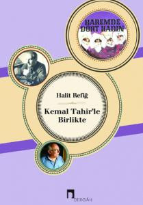 Kemal Tahir'le Birlikte