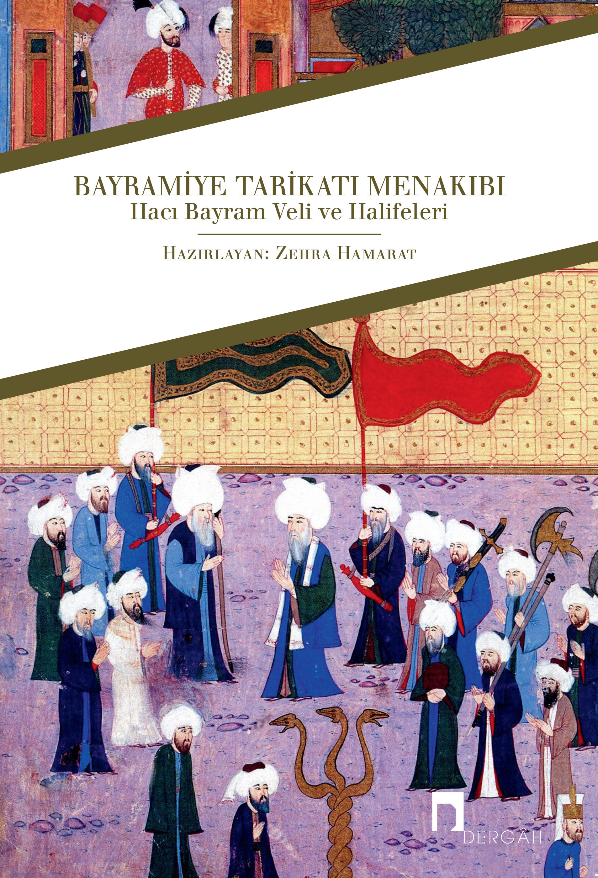 Haji Bayram Veli: His Sect and Its History