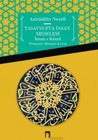 Tasavvufta İnsan Meselesi İnsan-ı Kâmil