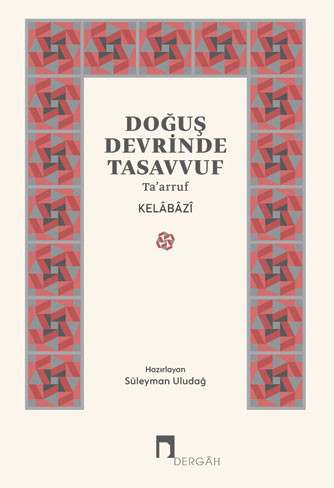 Doğuş Devrinde Tasavvuf Ta’arruf