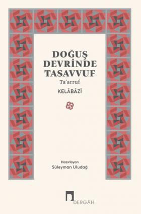 Doğuş Devrinde Tasavvuf Ta’arruf