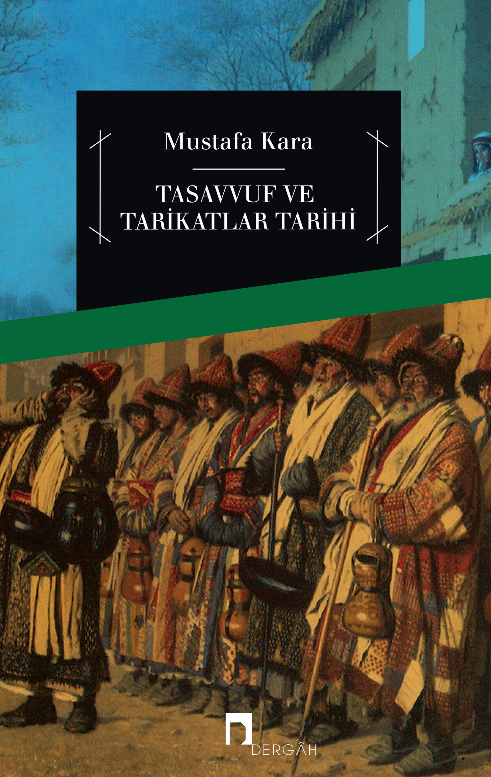 Tasavvuf ve Tarikatlar Tarihi