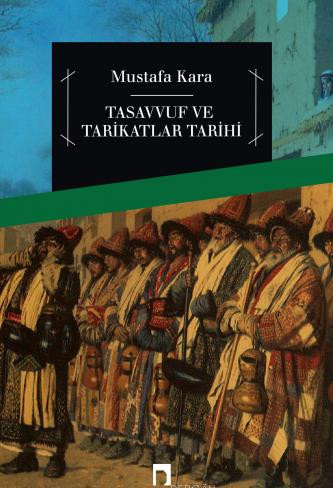 Tasavvuf ve Tarikatlar Tarihi