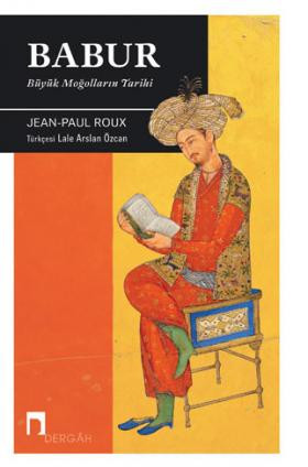 History of The Great Mongols: Babur