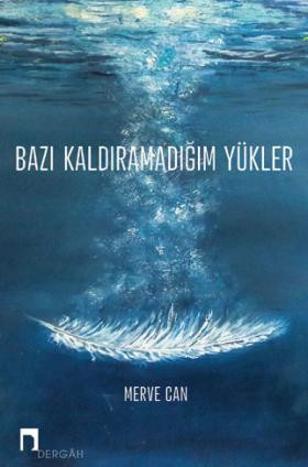 Bazı Kaldıramadığım Yükler