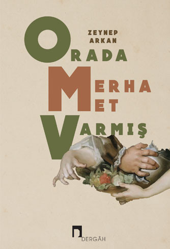 Orada Merhamet Varmış