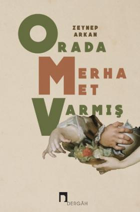 Orada Merhamet Varmış