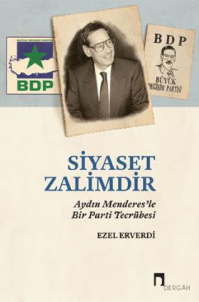 Siyaset Zalimdir