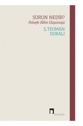 Sorun Nedir? Felsefe-Bilim Düşünüşü