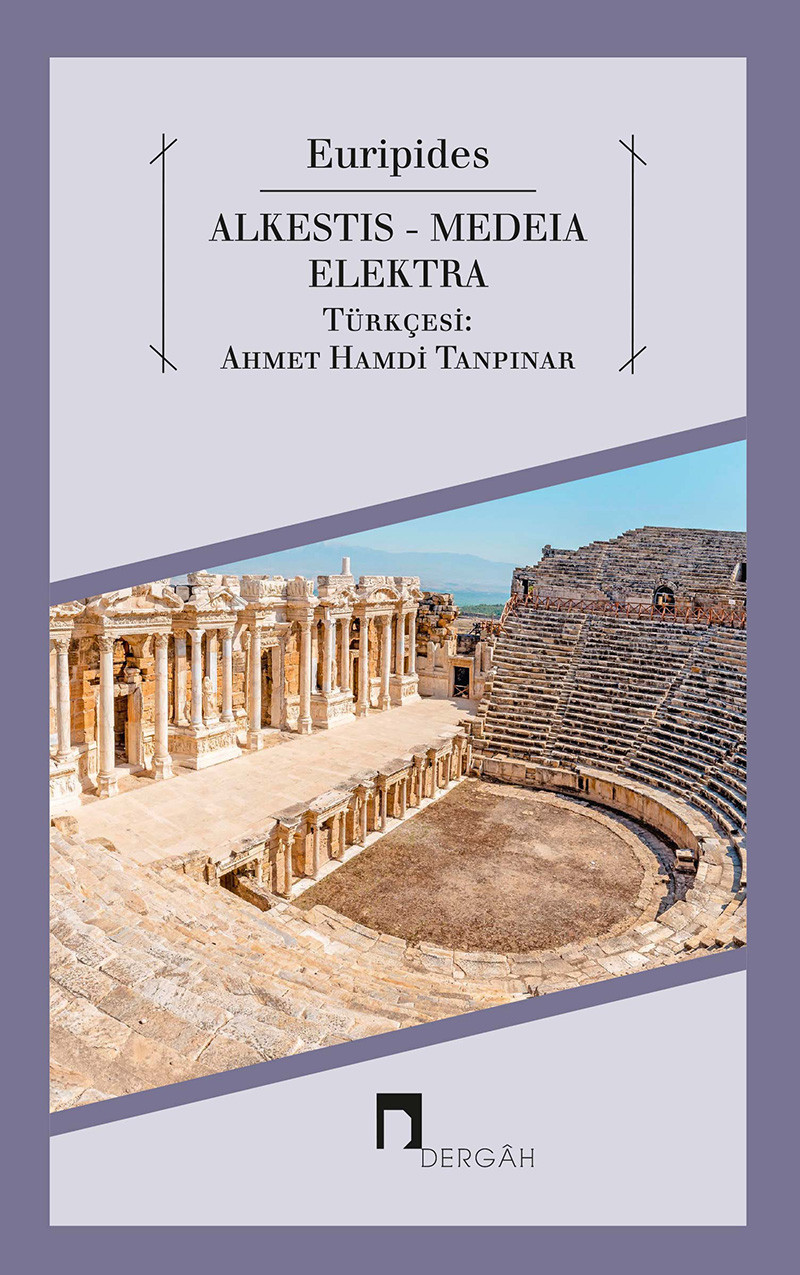 Alcestis-Medea-Electra