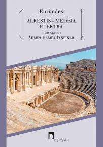 Alcestis-Medea-Electra