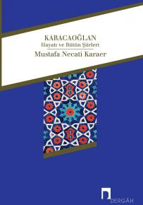 Karacaoğlan Hayatı ve Bütün Şiirleri