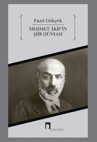 Mehmet Akif's World of Poem