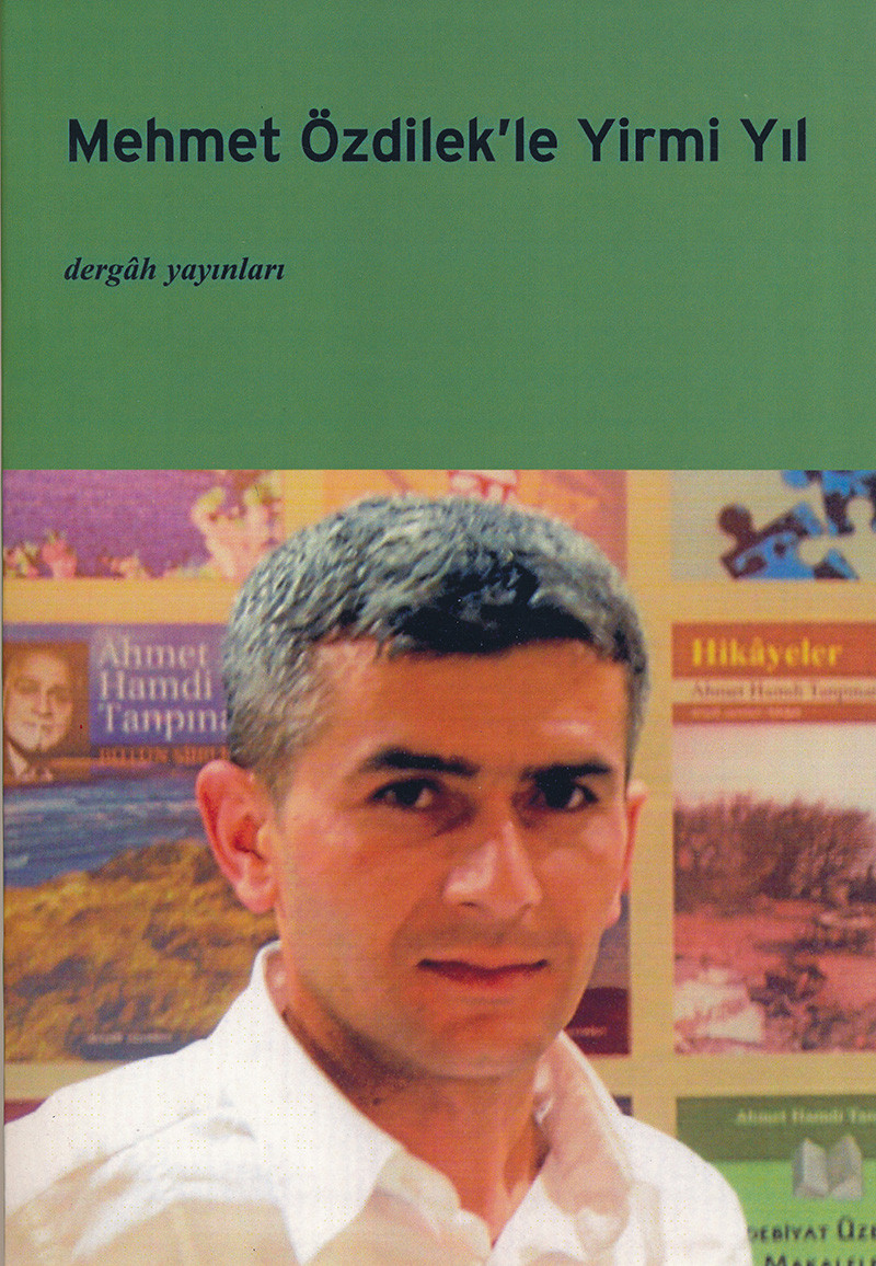 Mehmet Özdilek'le 20 Yıl