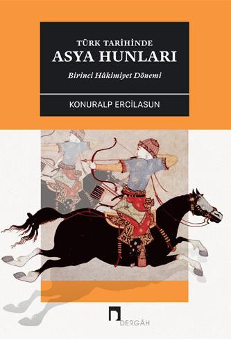 Türk Tarihinde Asya Hunları