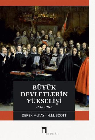 Büyük Devletlerin Yükselişi 1648-1615