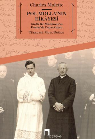Pol Molla’s Story – How a Cretan Muslim Becomes a Priest in France