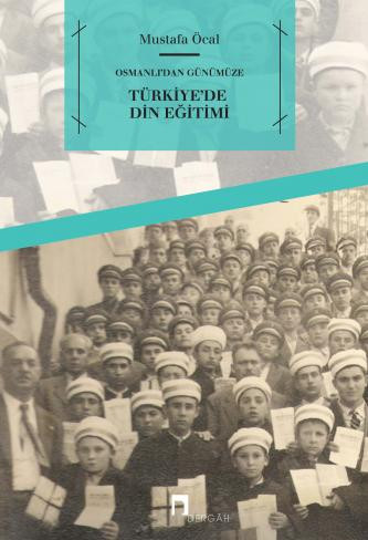Religious Education in Turkey From Ottoman Time to the Present